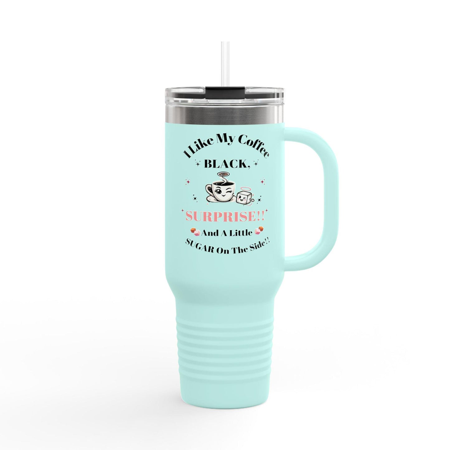 Tumbler with Handle - "I Like My Coffee Black, Surprised, and a Little SCANDAL on the Side" (Insulated Travel Mug, 40oz)
