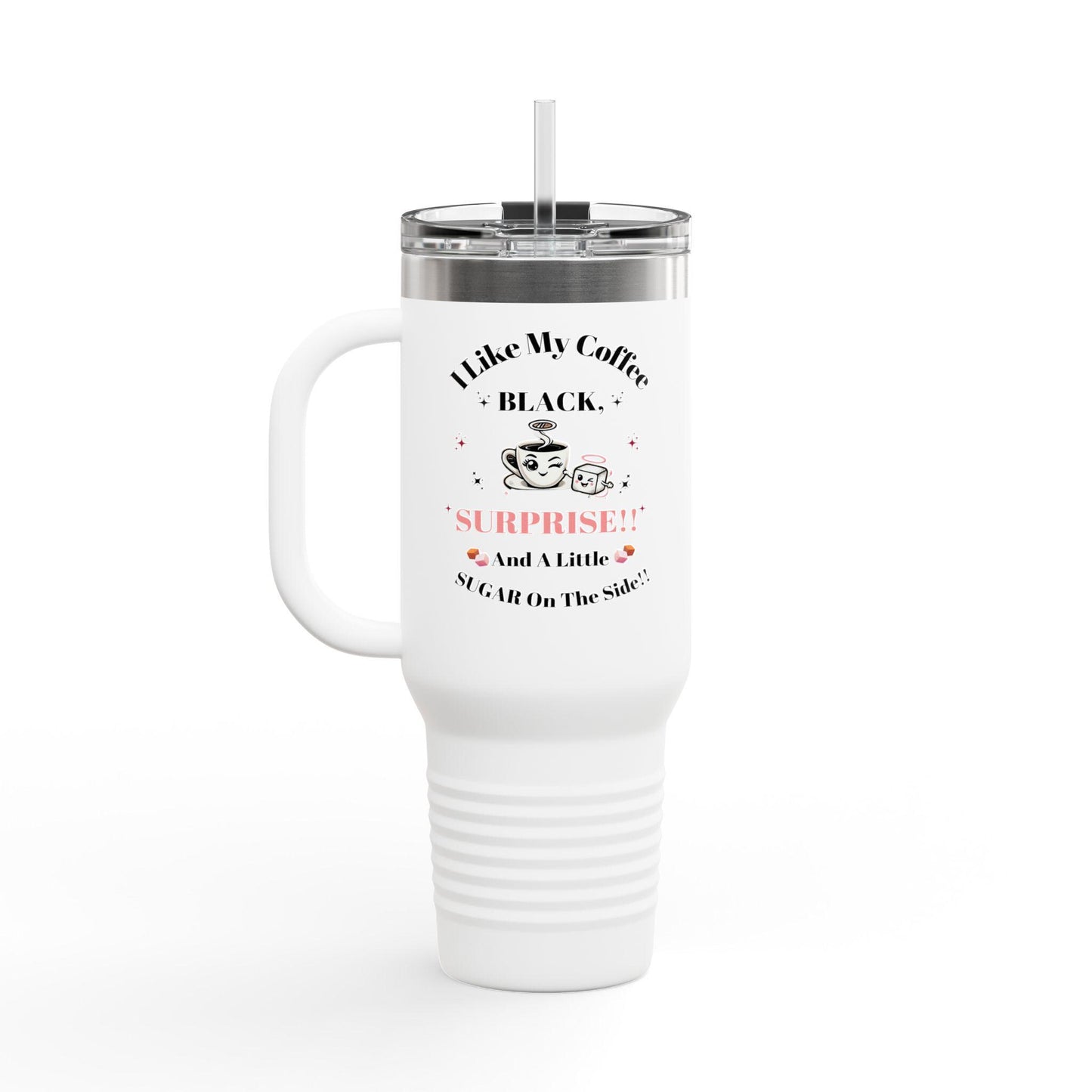 Tumbler with Handle - "I Like My Coffee Black, Surprised, and a Little SCANDAL on the Side" (Insulated Travel Mug, 40oz)