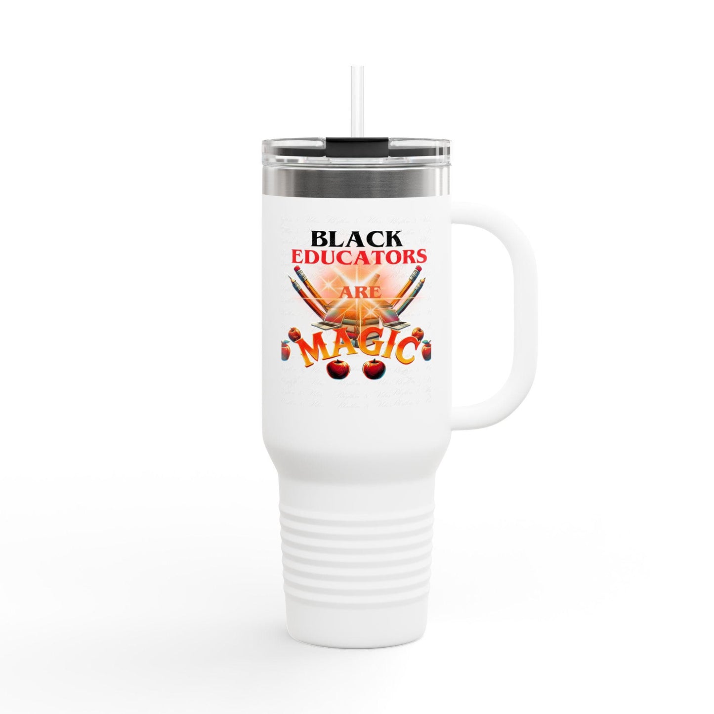 Black Educators Are Magic 4, 40oz Travel Mug, Double Sided Stainless Steel Tumbler