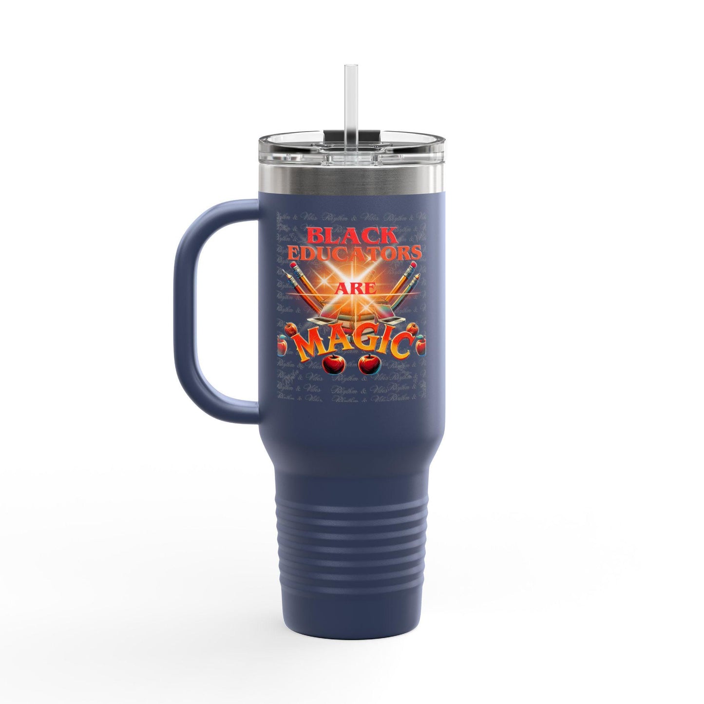 Black Educators Are Magic, 40oz Travel Mug, Double Sided Stainless Steel Tumbler, Insulated Travel Mug